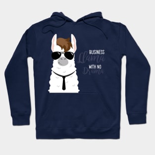 Business llama With No Drama Hoodie